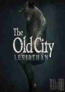 Descargar The Old City Leviathan [English][CODEX] por Torrent